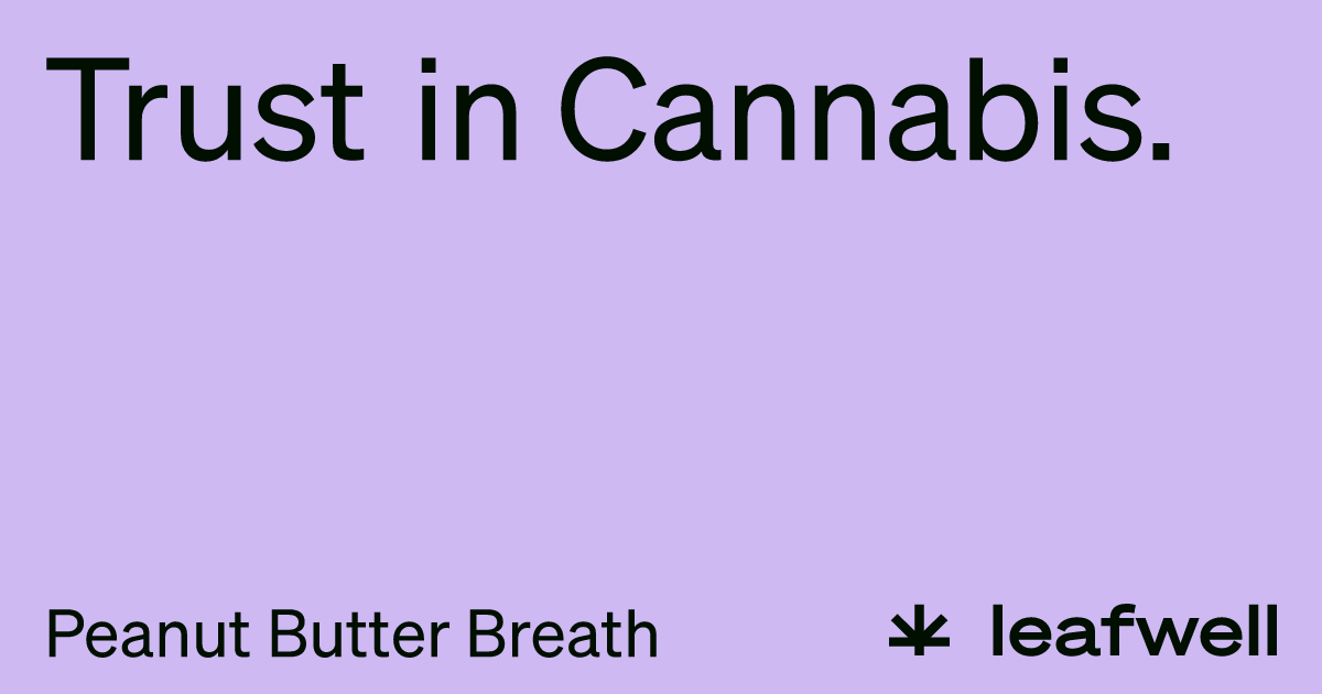 Peanut Butter Breath Strain, AKA Peanut Butter, Peanut Breath